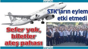 SEFER YOK, BİLETLER ATEŞ PAHASI