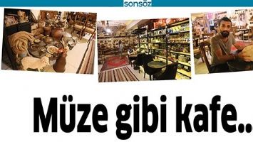 M&Uuml;ZE GİBİ KAFE&hellip;