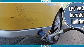 LPG'YE 22 KURUŞLUK İNDİRİM