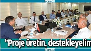 &ldquo;PROJE &Uuml;RETİN, DESTEKLEYELİM&rdquo;