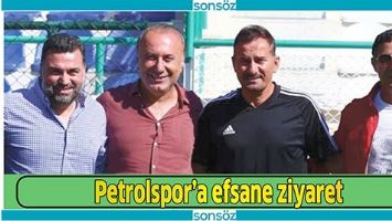 PETROLSPOR&rsquo;A EFSANE ZİYARET