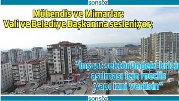 M&Uuml;HENDİS VE MİMARLAR: VALİ VE BELEDİYE BAŞKANINA SESLENİYORLAR;