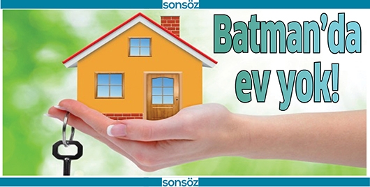 BATMAN&rsquo;DA EV YOK!