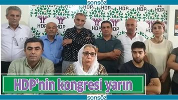 HDP&rsquo;NİN KONGRESİ YARIN