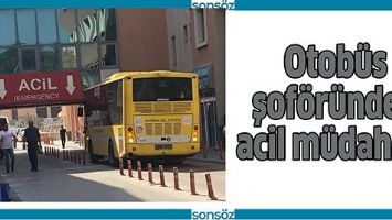 OTOB&Uuml;S ŞOF&Ouml;R&Uuml;NDEN ACİL M&Uuml;DAHALE