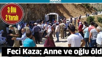 ANNE VE OĞLU, KAZADA &Ouml;LD&Uuml;!