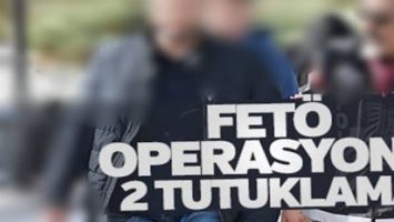FET&Ouml; OPERASYONU: 2 TUTUKLAMA