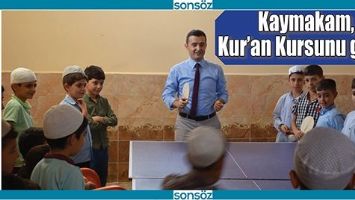 KAYMAKAM, KUR&rsquo;AN KURSUNU GEZDİ