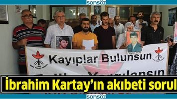 İBRAHİM KARTAY&rsquo;IN AKIBETİ SORULDU