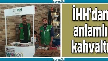 İHH&rsquo;DAN ANLAMLI KAHVALTI