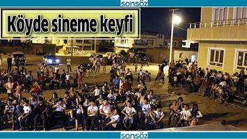 K&Ouml;YDE SİNEMA KEYFİ