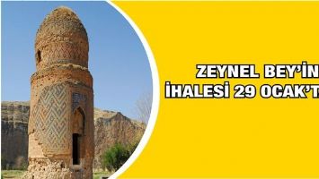 ZEYNEL BEY&rsquo;İN İHALESİ 29 OCAK&rsquo;TA&hellip;