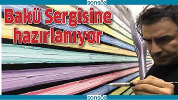 BAK&Uuml; SERGİSİNE HAZIRLANIYOR