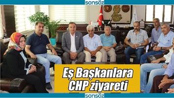 EŞ BAŞKANLARA CHP ZİYARETİ