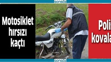 MOTOSİKLET HIRSIZI KA&Ccedil;TI, POLİS KOVALADI!