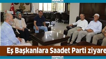 EŞ BAŞKANLARA SAADET PARTİ ZİYARETİ