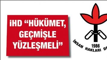 İHD &ldquo;H&Uuml;K&Uuml;MET, GE&Ccedil;MİŞLE Y&Uuml;ZLEŞMELİ&rdquo;