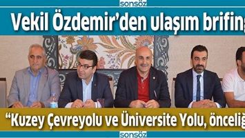 &ldquo;KUZEY &Ccedil;EVREYOLU VE &Uuml;NİVERSİTE YOLU, &Ouml;NCELİĞİM&rdquo;
