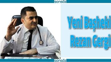 YENİ BAŞHEKİM REZAN GERGİN