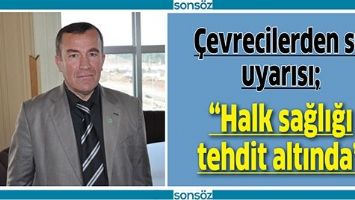 &Ccedil;EVRECİLERDEN SU UYARISI