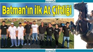 BATMAN&rsquo;IN İLK AT &Ccedil;İFTLİĞİ
