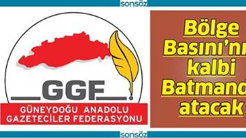 B&Ouml;LGE BASINI&rsquo;NIN KALBİ BATMANDA ATACAK