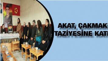 AKAT, &Ccedil;AKMAK&rsquo;IN TAZİYESİNE KATILDI