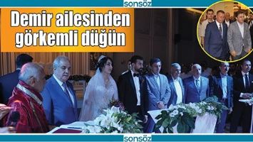 DEMİR AİLESİNDEN G&Ouml;RKEMLİ D&Uuml;Ğ&Uuml;N