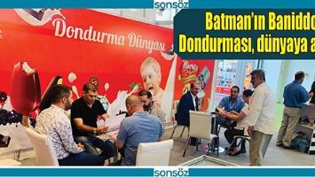 BATMAN&rsquo;IN BANİDDO DONDURMASI, D&Uuml;NYAYA A&Ccedil;ILDI