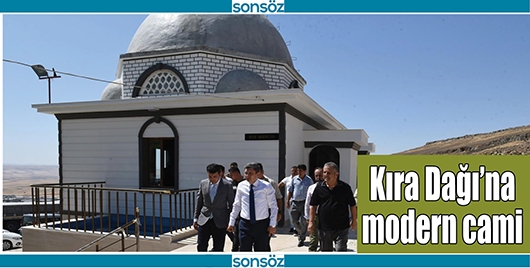 KIRA DAĞI&rsquo;NA MODERN CAMİ