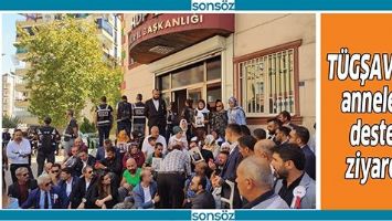T&Uuml;GŞAV&rsquo;DAN ANNELERE DESTEK ZİYARETİ