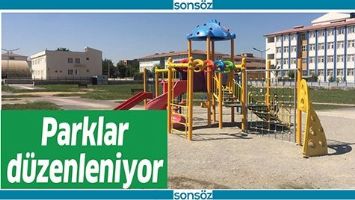 PARKLAR D&Uuml;ZENLENİYOR