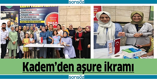 KADEM&rsquo;DEN AŞURE İKRAMI