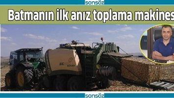 BATMANIN İLK ANIZ TOPLAMA MAKİNESİ