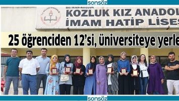 25 &Ouml;ĞRENCİDEN 12&rsquo;Sİ, &Uuml;NİVERSİTEYE YERLEŞTİ