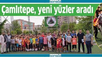 &Ccedil;AMLITEPE, YENİ Y&Uuml;ZLER ARADI