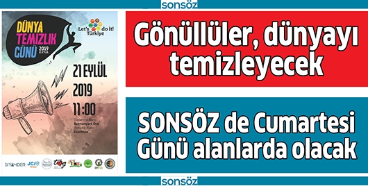 G&Ouml;N&Uuml;LL&Uuml;LER, D&Uuml;NYAYI TEMİZLEYECEK