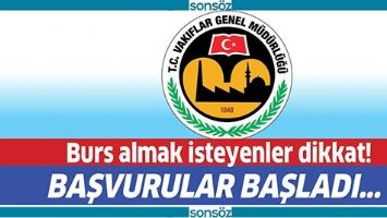 VAKIFLAR GENEL M&Uuml;D&Uuml;RL&Uuml;Ğ&Uuml;'NDEN BURS FIRSATI
