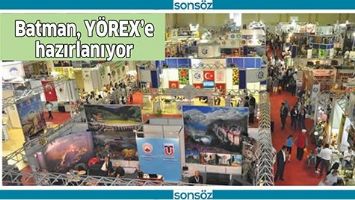 BATMAN, Y&Ouml;REX&rsquo;E HAZIRLANIYOR