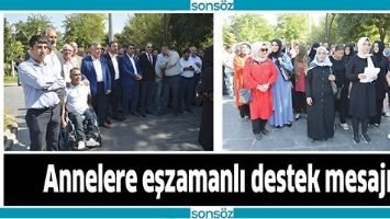 ANNELERE EŞZAMANLI DESTEK MESAJI