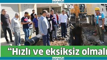 &ldquo;HIZLI VE EKSİKSİZ OLMALI&rdquo;