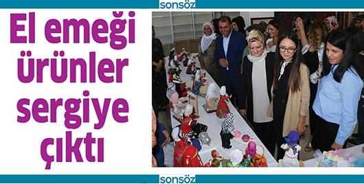 EL EMEĞİ &Uuml;R&Uuml;NLER SERGİYE &Ccedil;IKTI