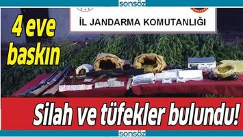 SİLAH VE T&Uuml;FEKLER BULUNDU!
