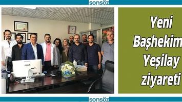YENİ BAŞHEKİME YEŞİLAY ZİYARETİ