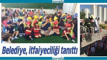 BELEDİYE, İTFAİYECİLİĞİ TANITTI