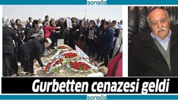 GURBETTEN CENAZESİ GELDİ