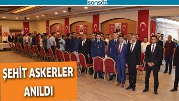 ŞEHİT ASKERLER ANILDI