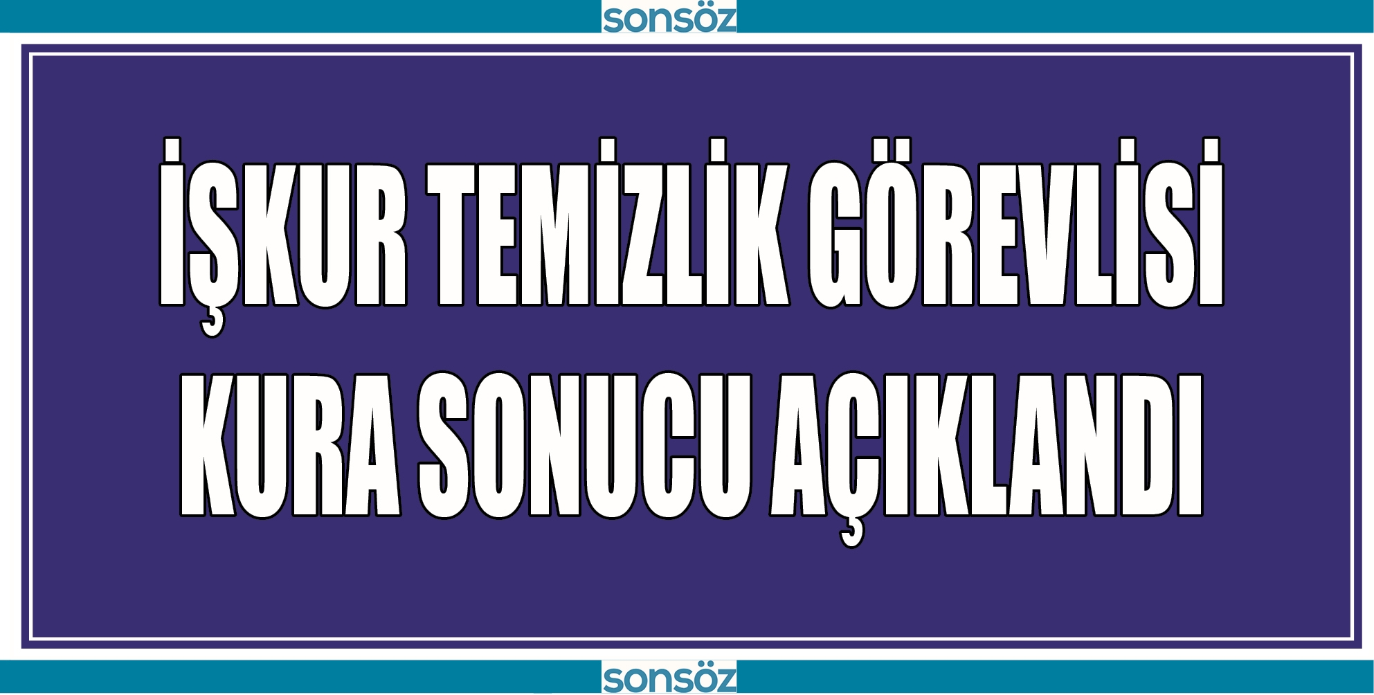İŞKUR TEMİZLİK G&Ouml;REVLİSİ KURA SONUCU A&Ccedil;IKLANDI