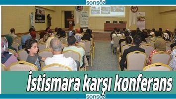 İSTİSMARA KARŞI KONFERANS