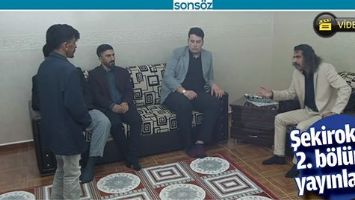 ŞEKİROK&rsquo;UN 2. B&Ouml;L&Uuml;M&Uuml; YAYINLANDI